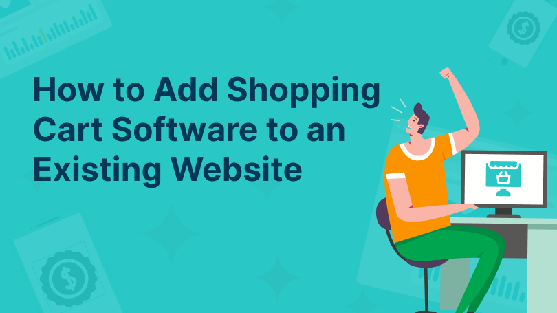 Graphic titled "How to Add Shopping Cart Software to an Existing Website"