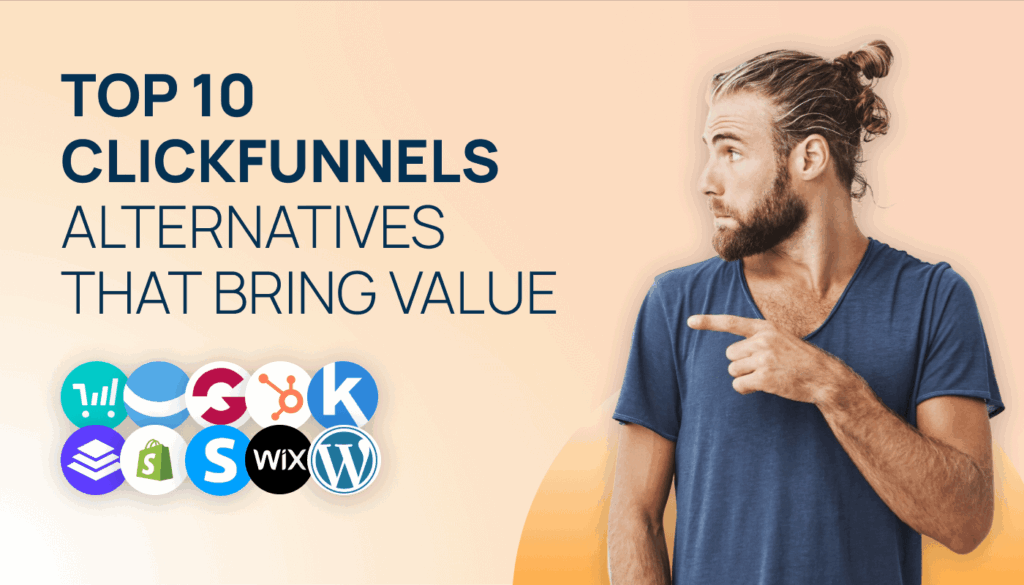 A title card with a photo of a man pointing at the words 'Top 10 ClickFunnels Alternatives in 2026 That Bring Value'